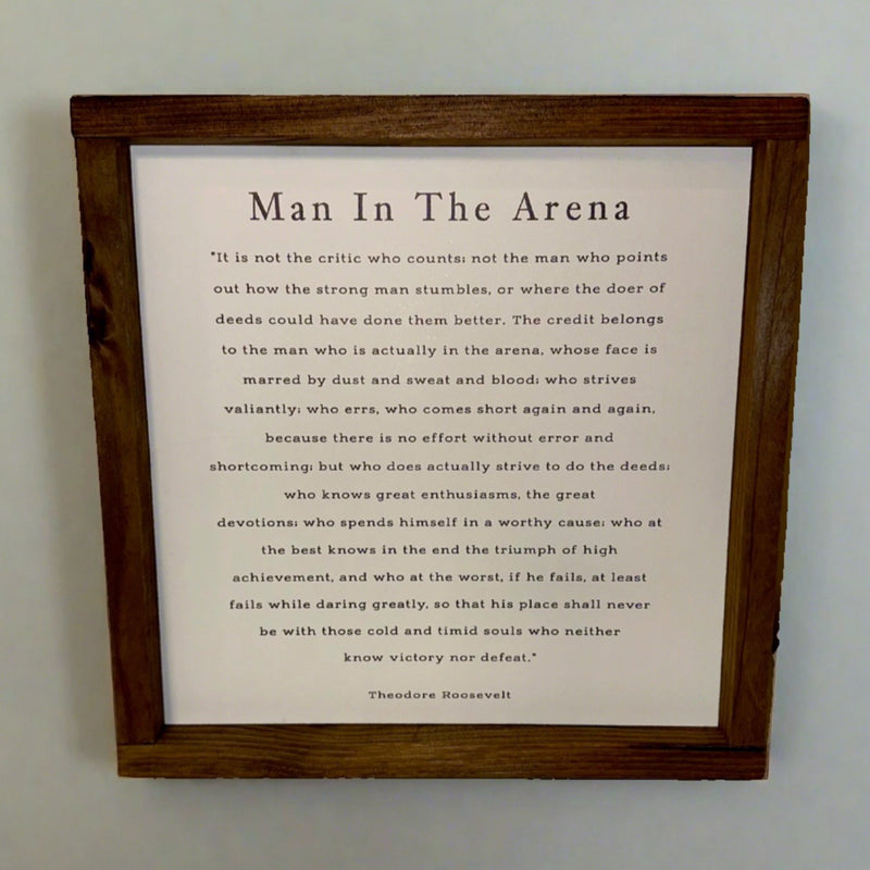 Man in the Arena Wood Sign