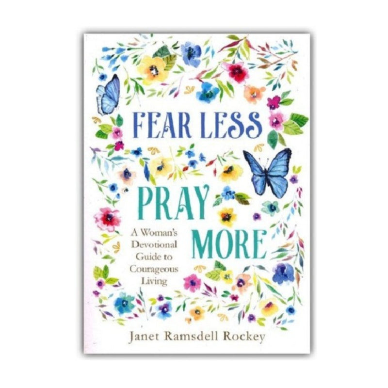 Fear Less, Pray More Women's Devotional