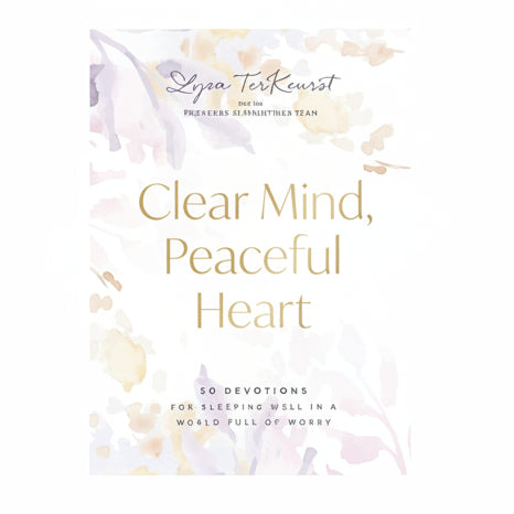 Clear Mind, Peaceful Heart