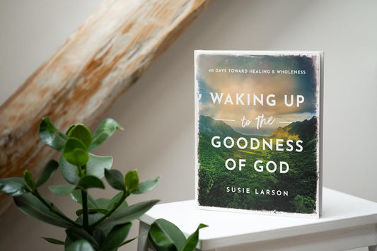 Waking Up To The Goodness Of God