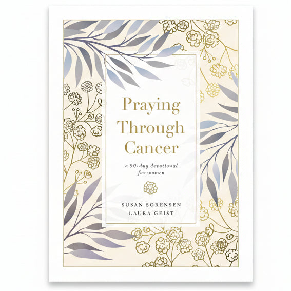 Praying Through Cancer