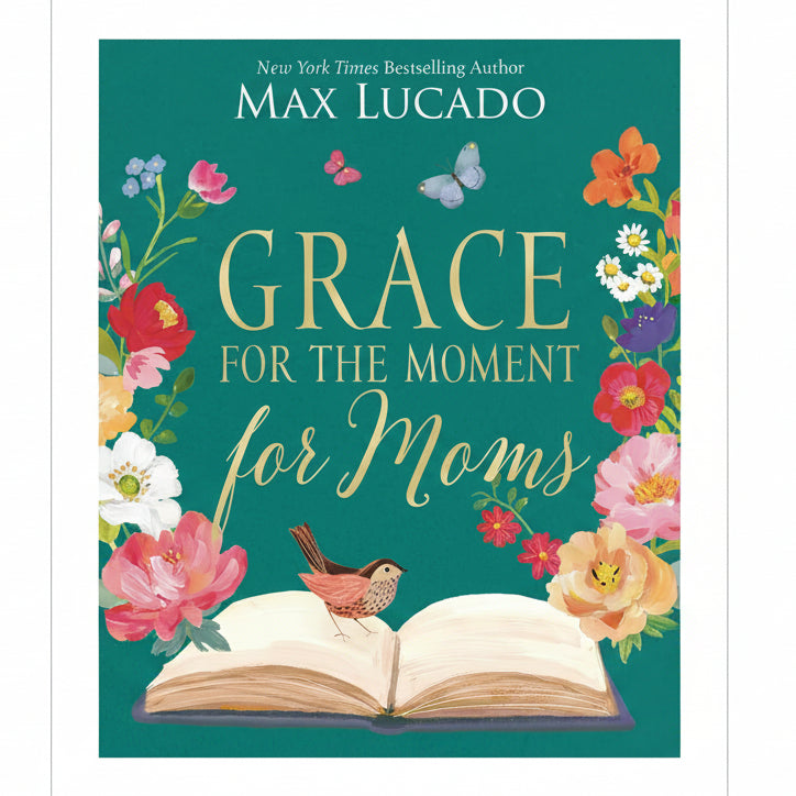 Grace For The Moment For Moms