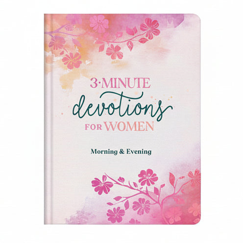 3-Minute Devotions for Women: Morning & Evening