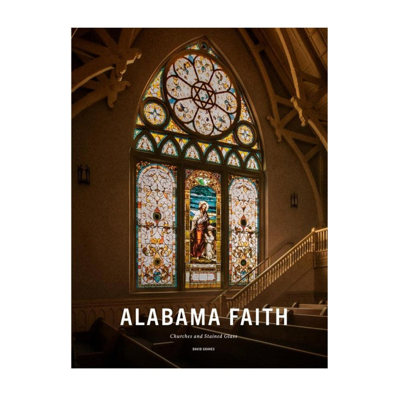 Alabama Faith: Churches and Stained Glass