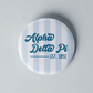 3" Sorority Stripe Button - Est Date