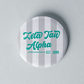 3" Sorority Stripe Button - Est Date