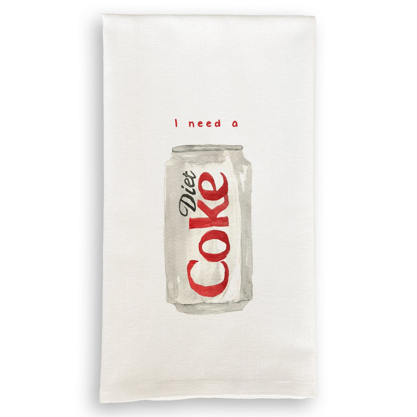 I Need a Diet Coke Tea Towel