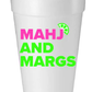 Mahji Mamas - Foam Cup