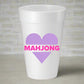 Mahji Mamas - Foam Cup