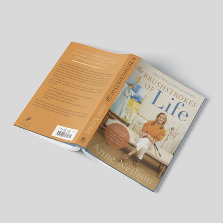 Brushstrokes of Life Anne Neilson