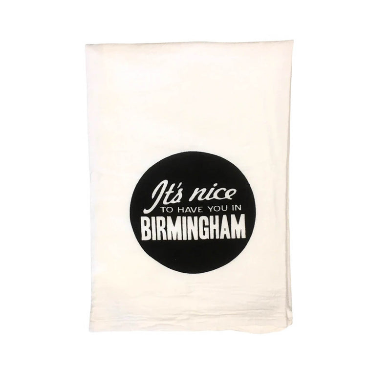 "It's Nice to Have You in Birmingham" Dish Towel